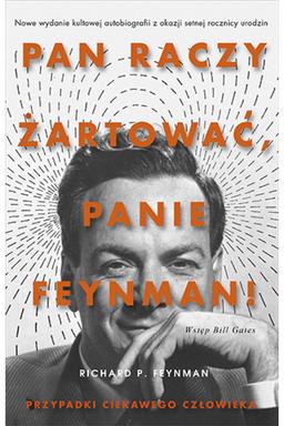 Pan raczy żartować, Panie Feynman?