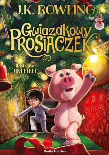 Gwiazdkowy Prosiaczek - J.K. Rowling